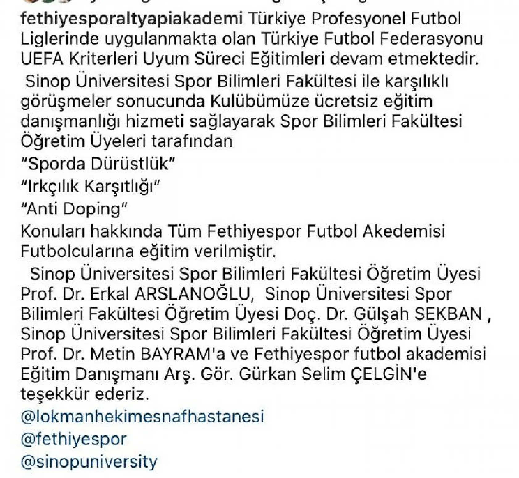 Fethiyespor Futbol Akademisine 'UEFA Kriterleri Uyum Süreci' Eğitimi Verildi 