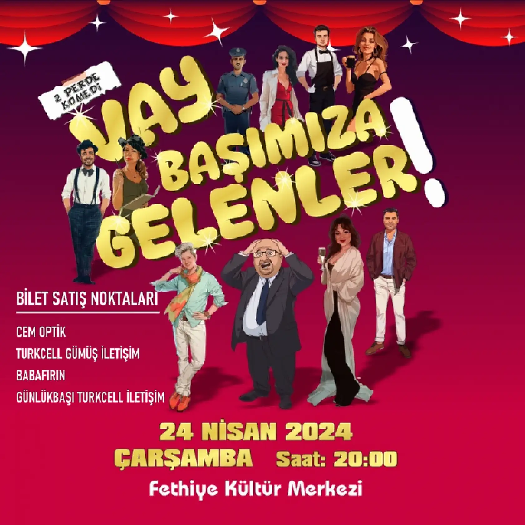 Fethiye'de 'Vay Başımıza Gelenler' adlı oyun 24 Nisan'da seyirci ile buluşmaya hazırlanıyor