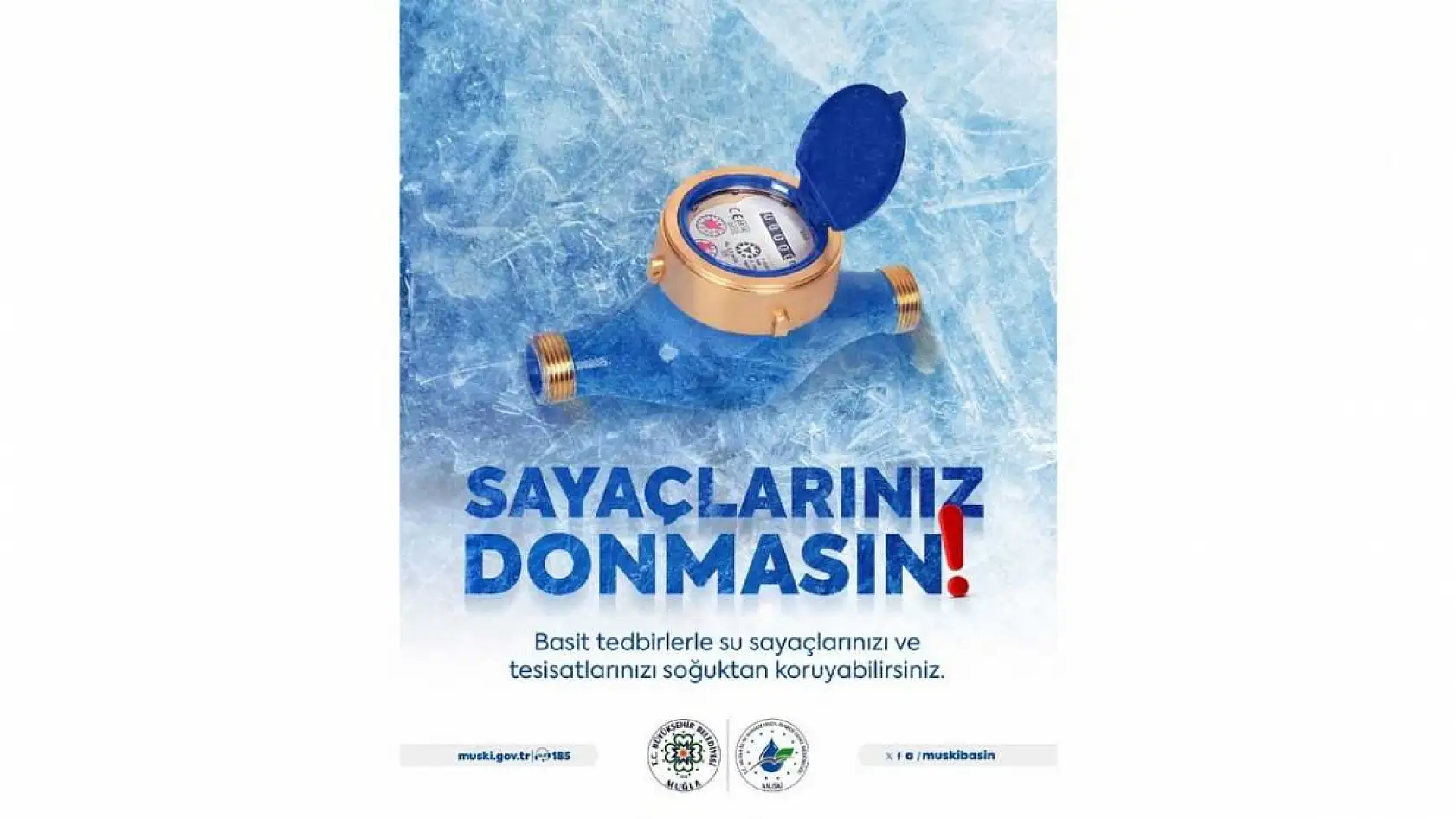 MUSKİ'de soğuk havalar için su sayaçları uyarısı