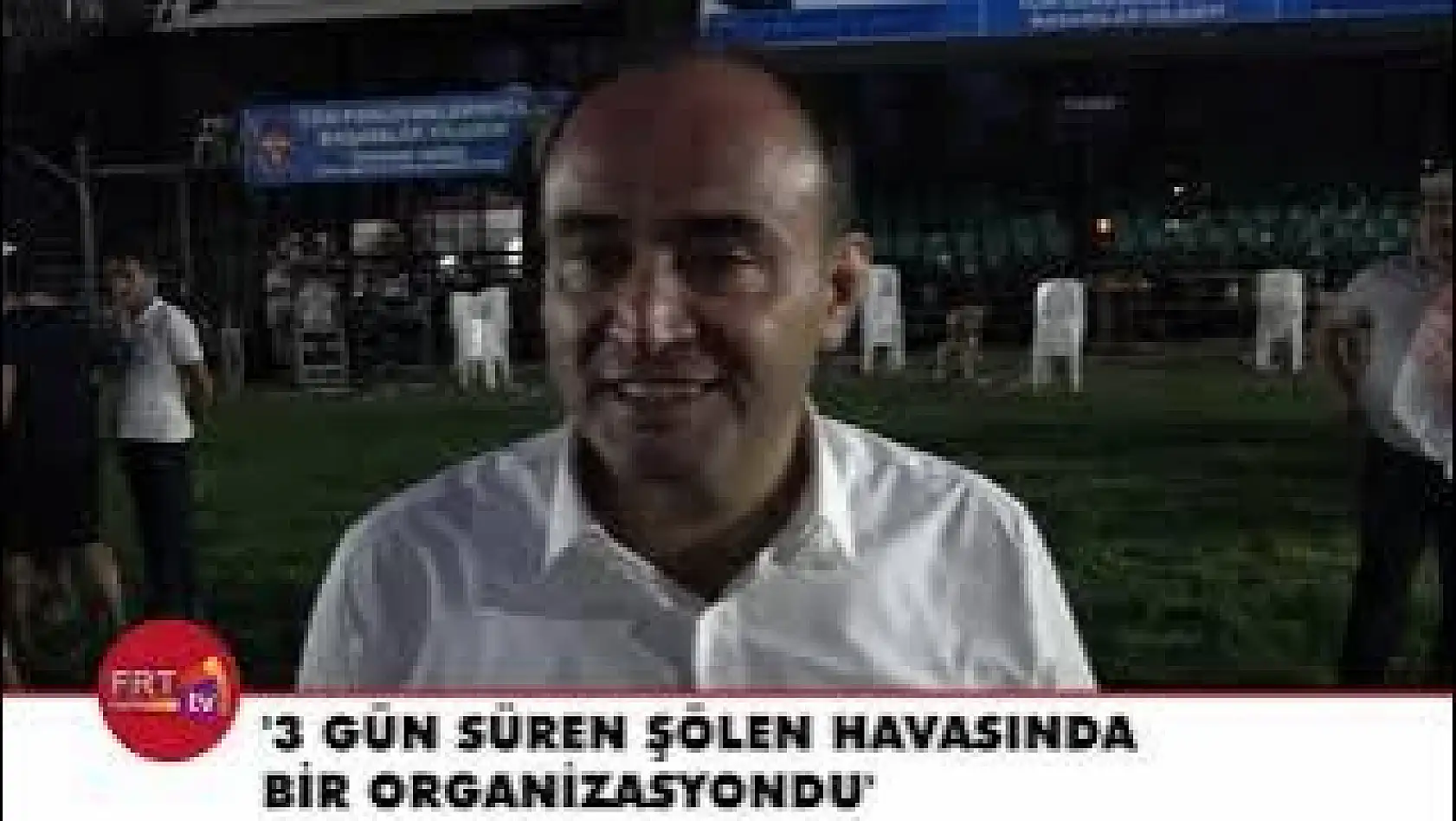 '3 gün süren şölen havasında bir organizasyondu'