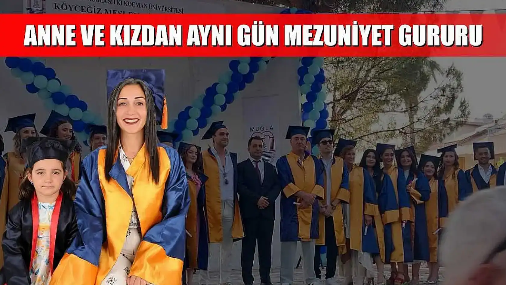 Anne ve Kızdan Aynı Gün Mezuniyet Gururu