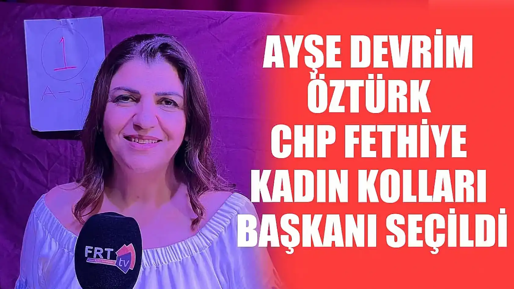 Ayşe Devrim Öztürk CHP Fethiye Kadın Kolları Başkanı seçildi