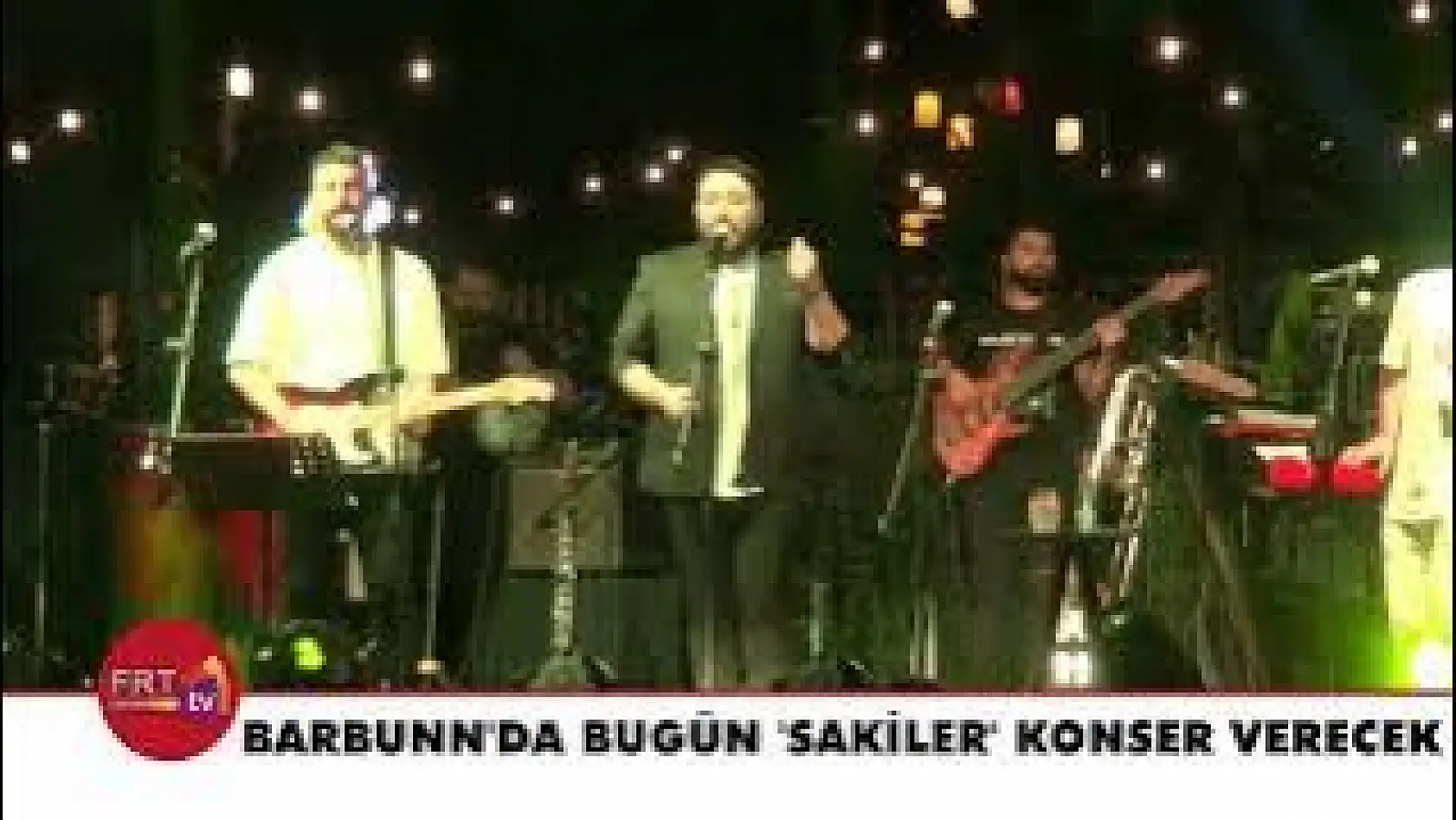 Barbunn'da Bugün 'Sakiler' Konser Verecek