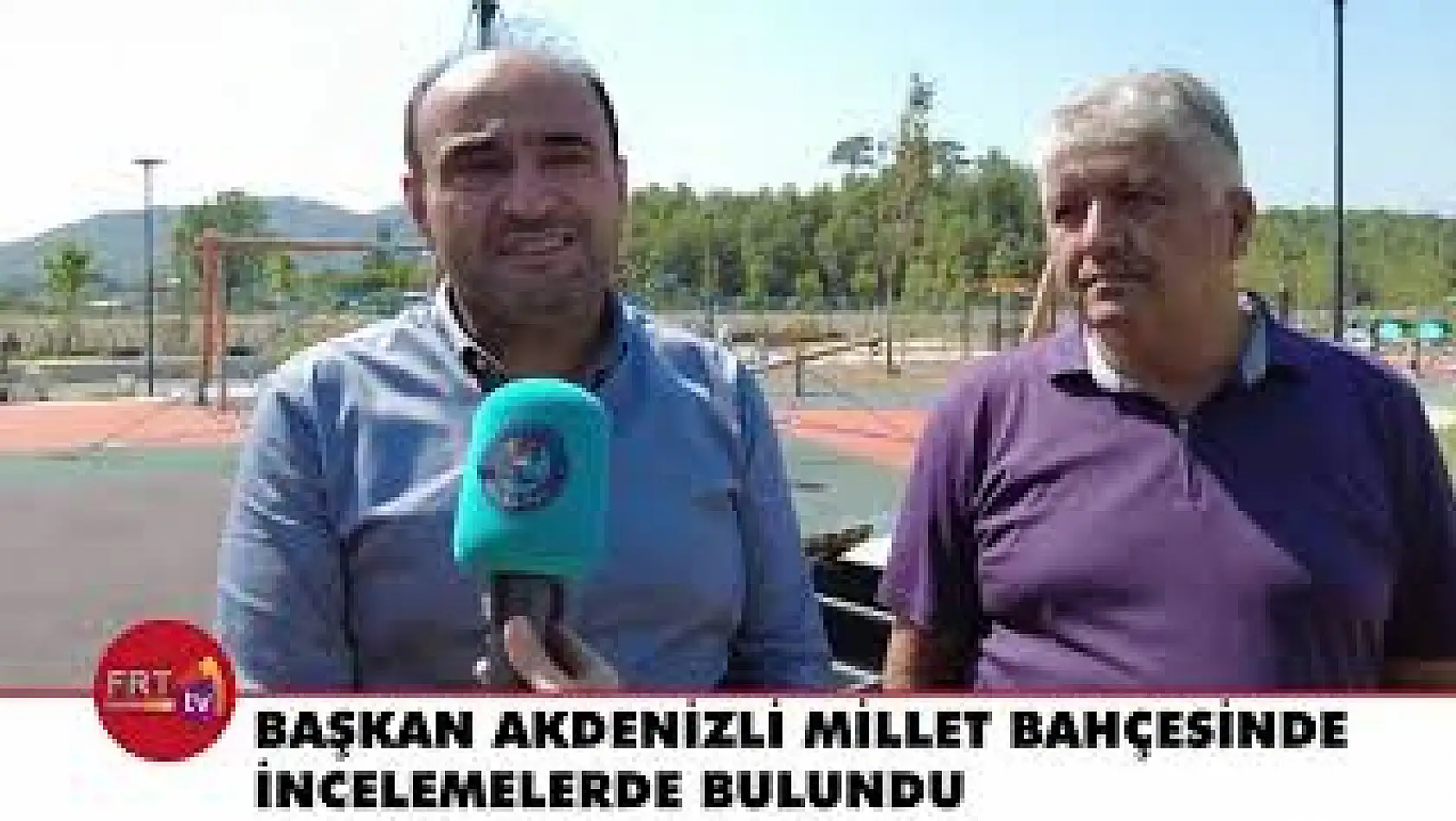 Başkan Akdenizli Millet Bahçesinde İncelemelerde Bulundu