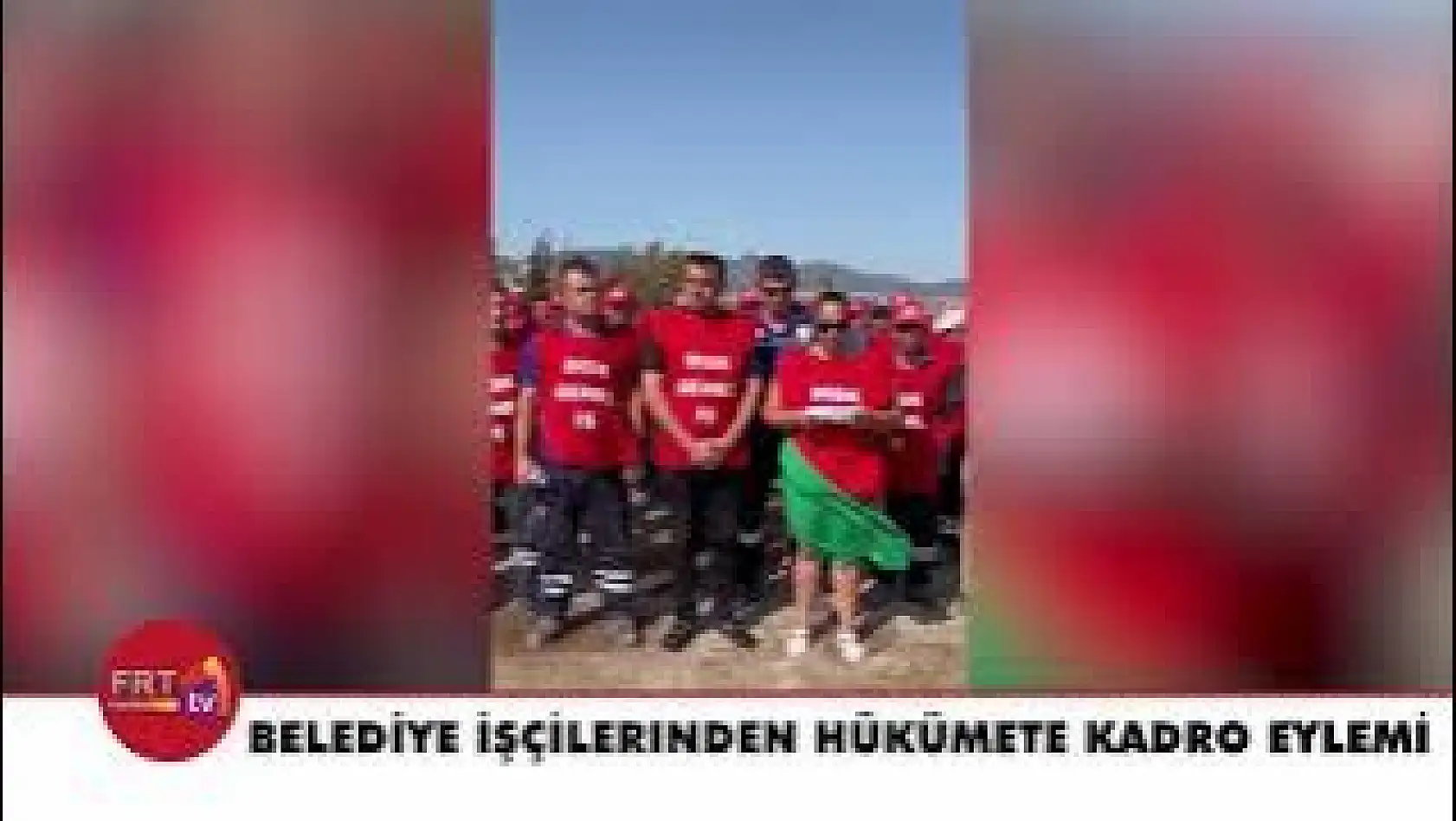 Belediye İşçilerinden Hükümete Kadro Eylemi