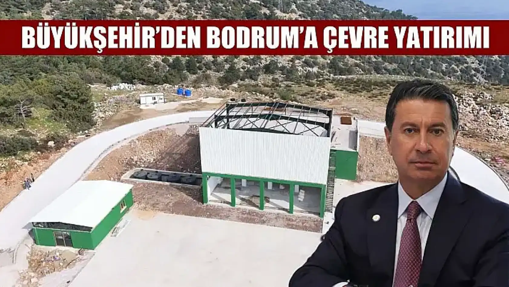 Büyükşehir'den Bodrum'a Çevre Yatırımı