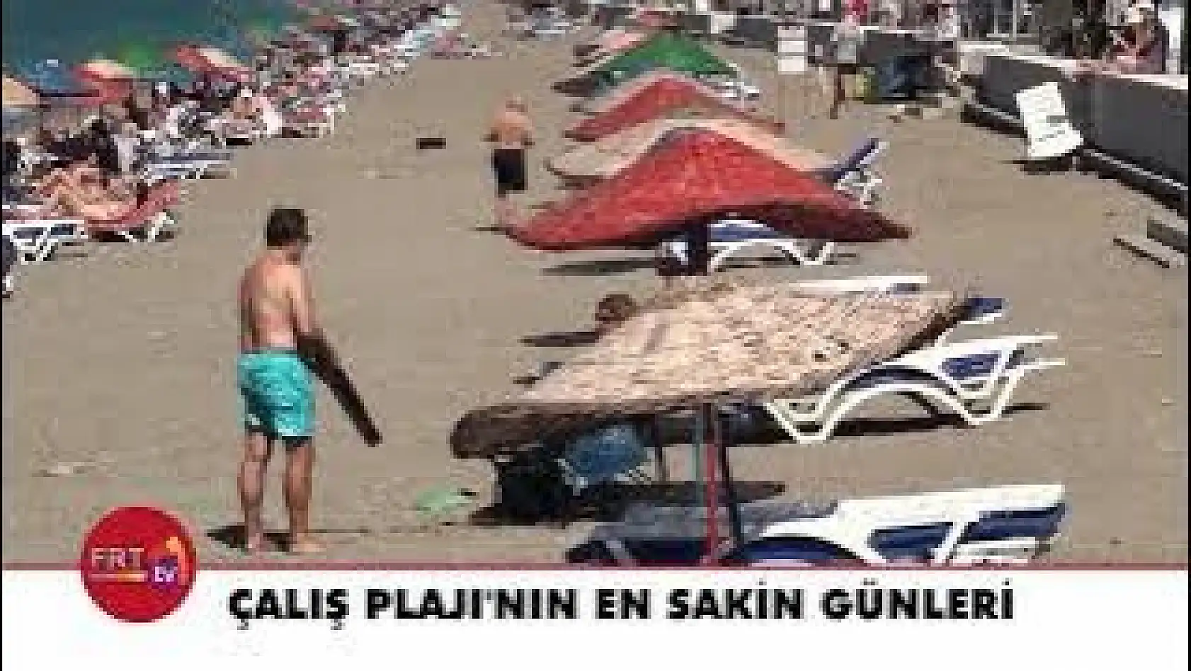 Çalış Plajı'nın En Sakin Günleri