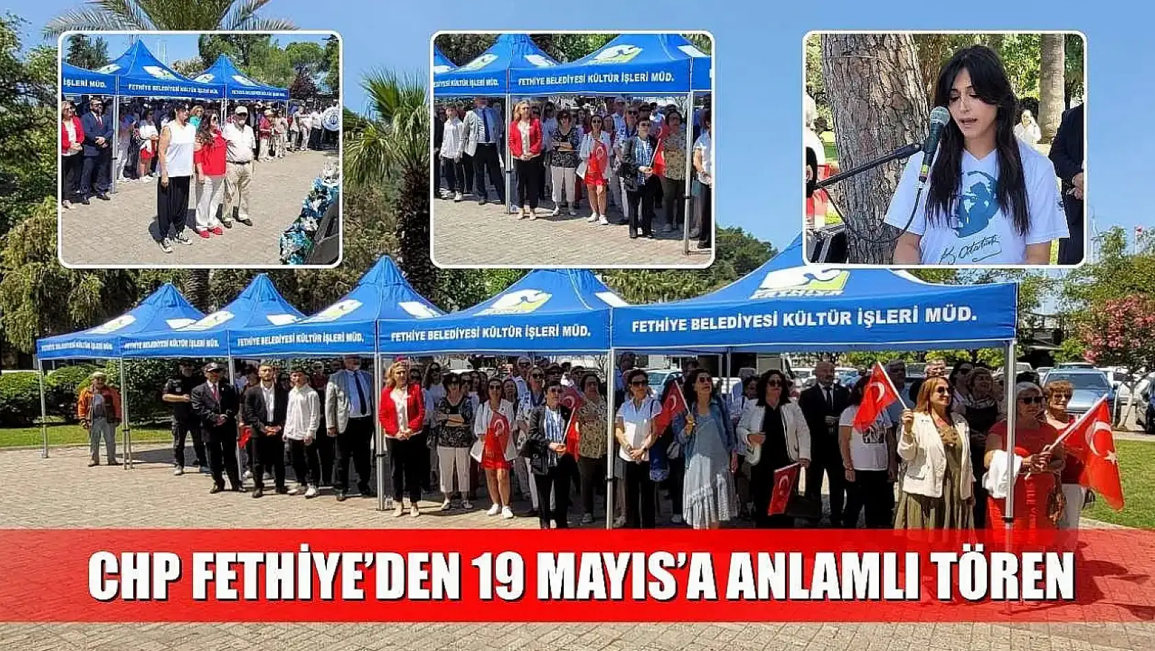 CHP Fethiye'den 19 Mayıs'a anlamlı tören