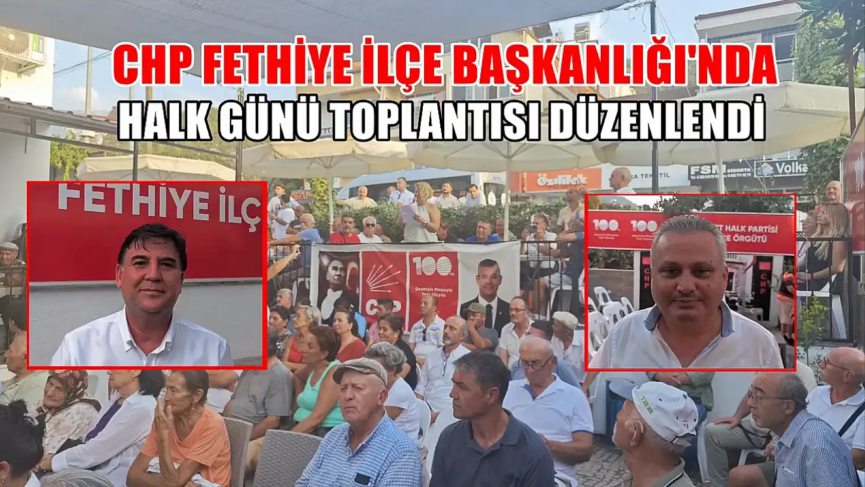 CHP Fethiye İlçe Başkanlığı'nda Halk Günü Toplantısı Düzenlendi