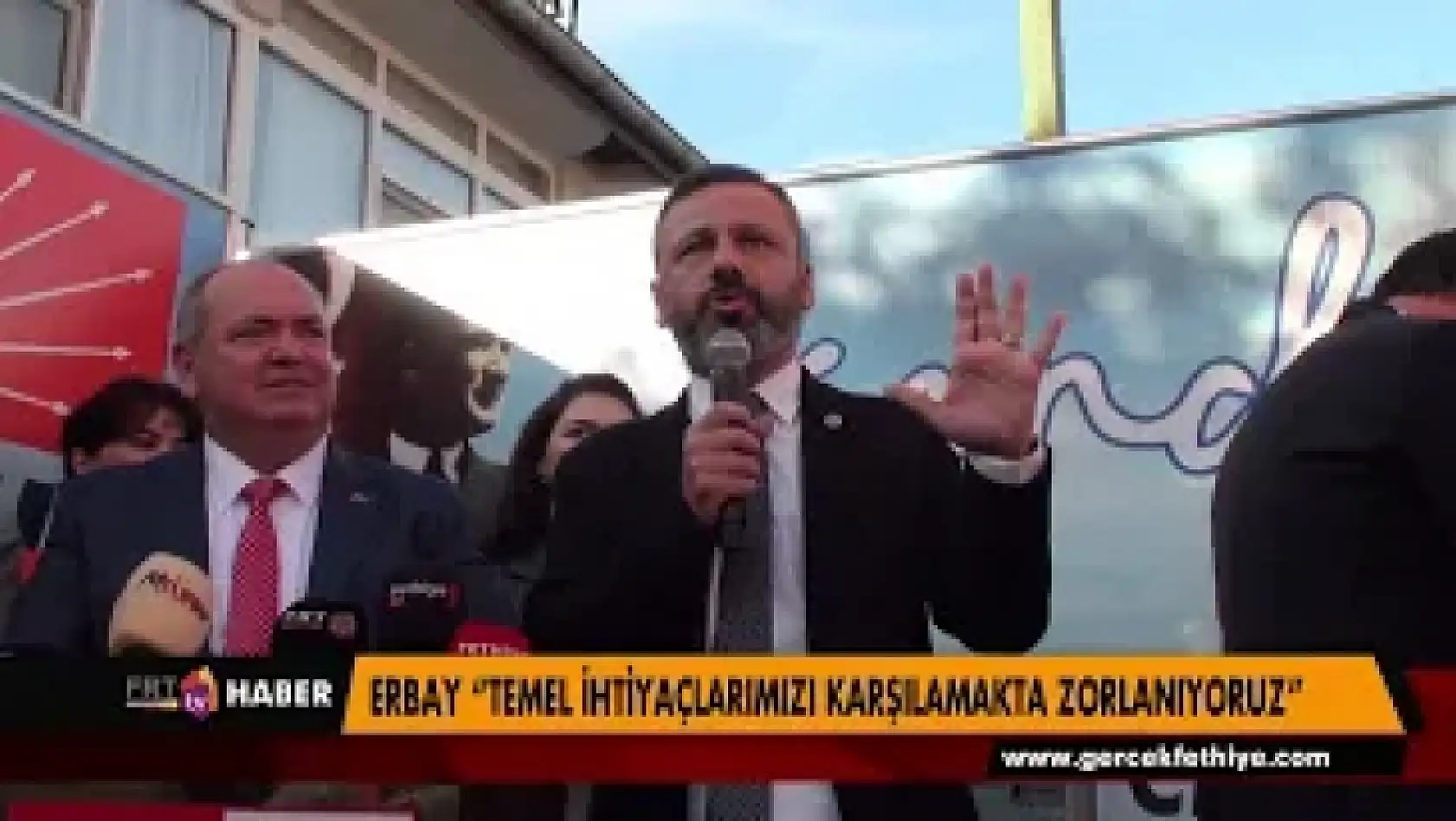 ERBAY 'TEMEL İHTİYAÇLARIMIZI KARŞILAMAKTA ZORLANIYORUZ'