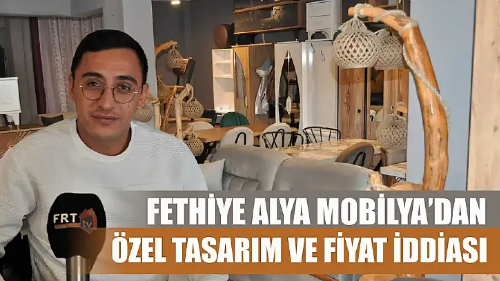 Fethiye Alya Mobilya'dan Özel Tasarım ve Fiyat İddiası Fethiye Alya Mobilya'dan Özel Tasarım ve Fiyat İddiası