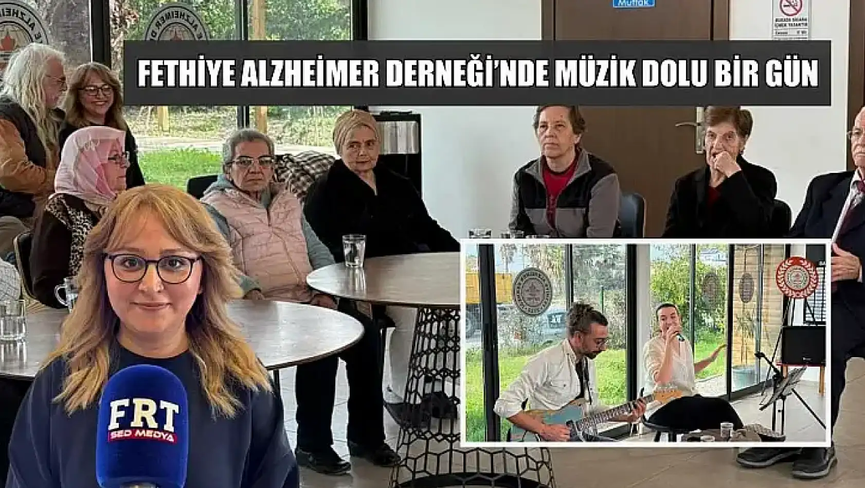 Fethiye Alzheimer Derneği'nde müzik dolu bir gün