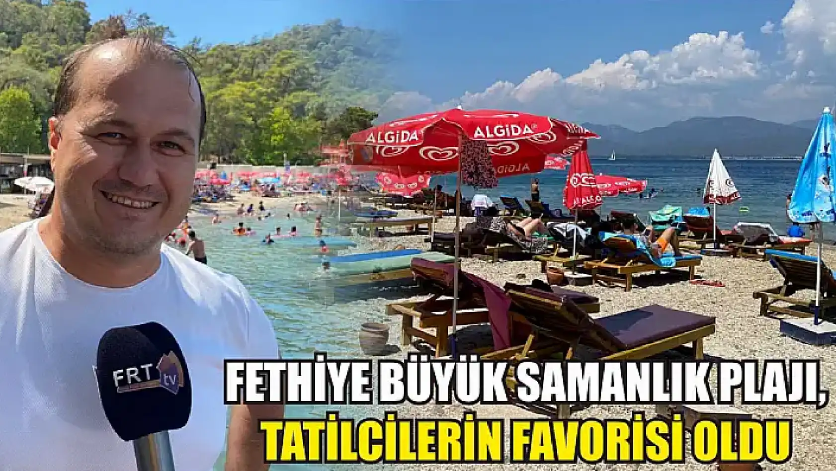 Fethiye Büyük Samanlık Plajı, tatilcilerin favorisi oldu