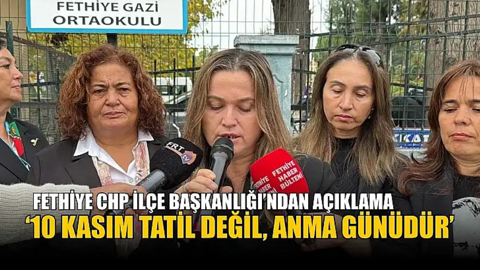 Fethiye CHP İlçe Başkanlığı'ndan açıklama: '10 Kasım tatil değil, anma günüdür'