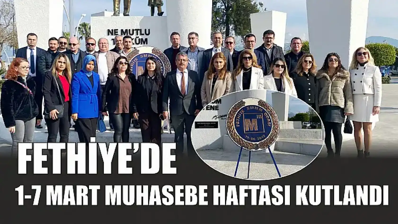 Fethiye'de 1-7 Mart Muhasebe Haftası Kutlandı