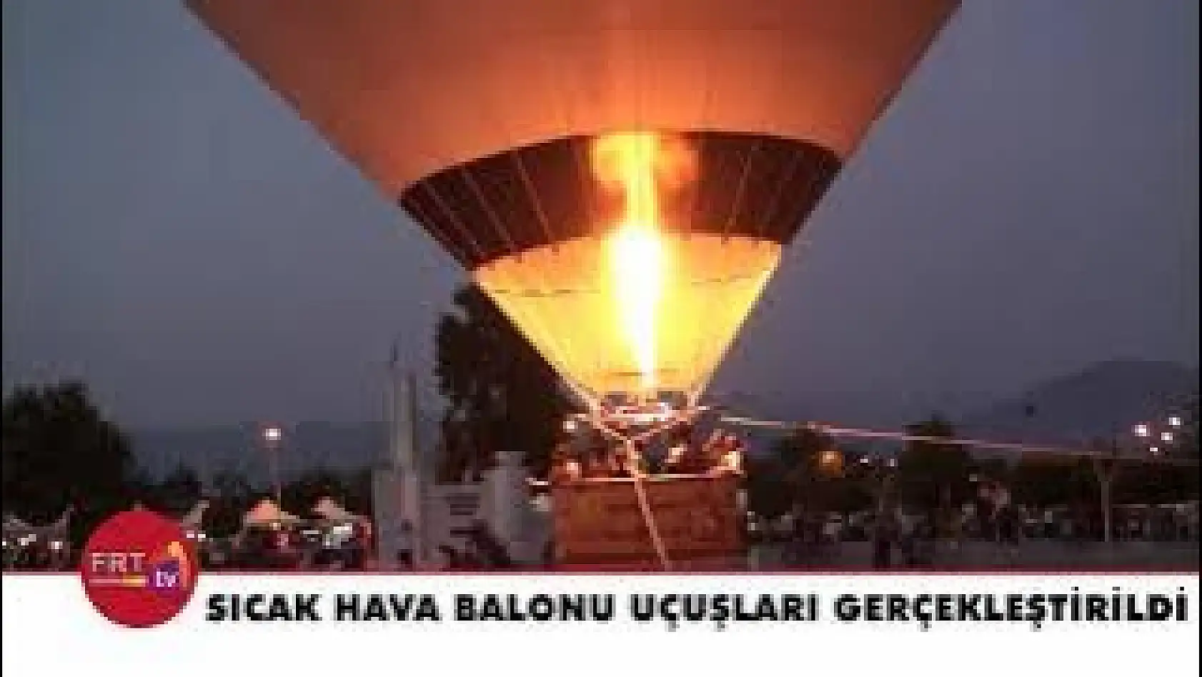 Sıcak Hava Balonu Uçuşları Gerçekleştirildi