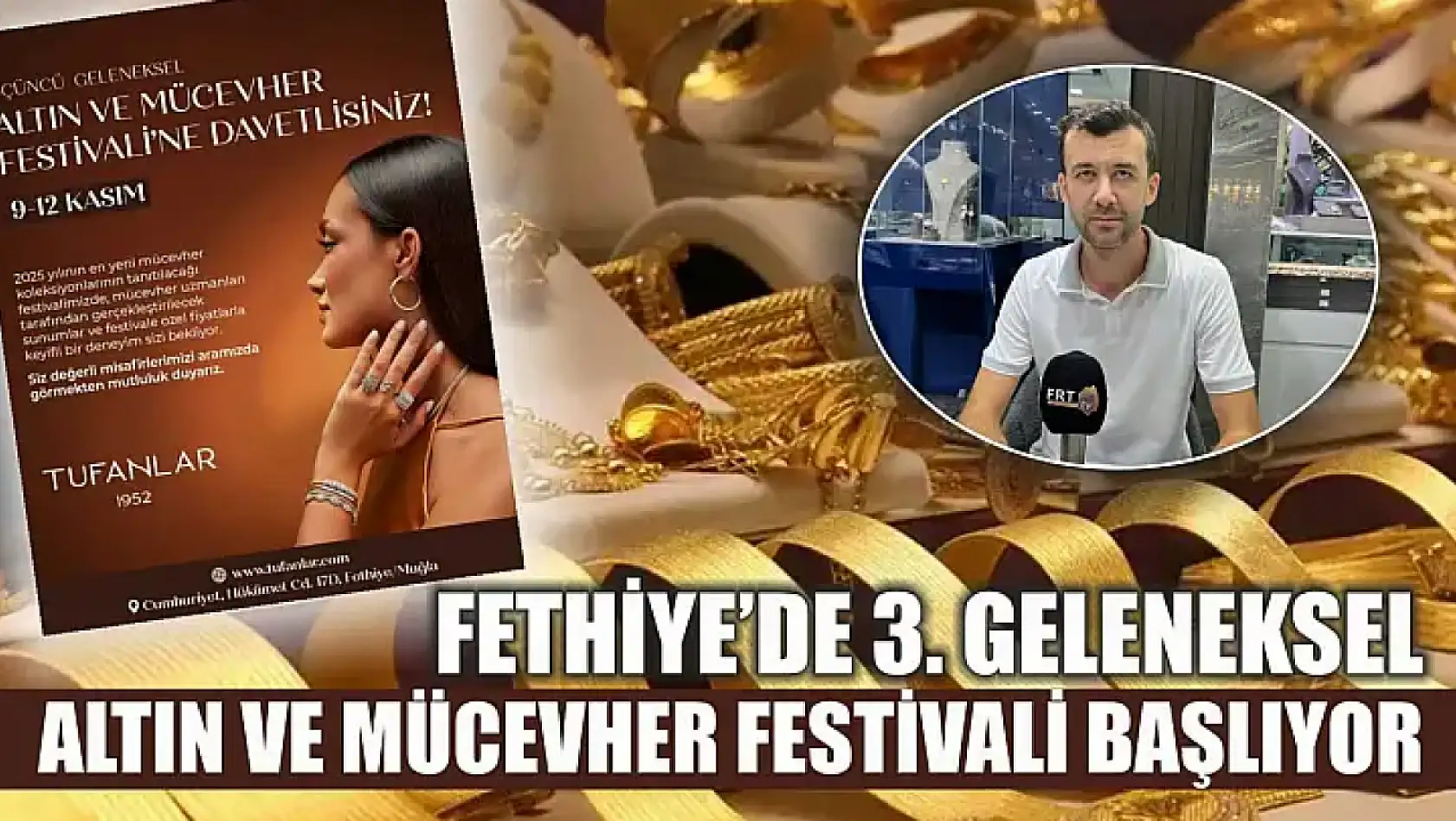 Fethiye'de 3. Geleneksel Altın ve Mücevher Festivali Başlıyor