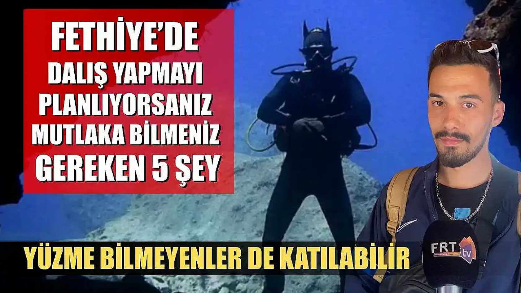 Fethiye'de dalış yapmayı planlıyorsanız mutlaka bilmeniz gereken 5 şey