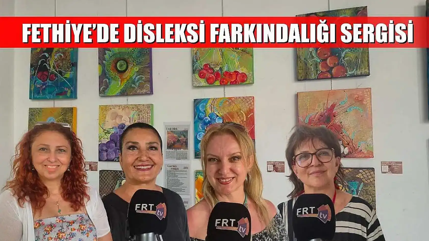 Fethiye'de Disleksi Farkındalığı Sergisi