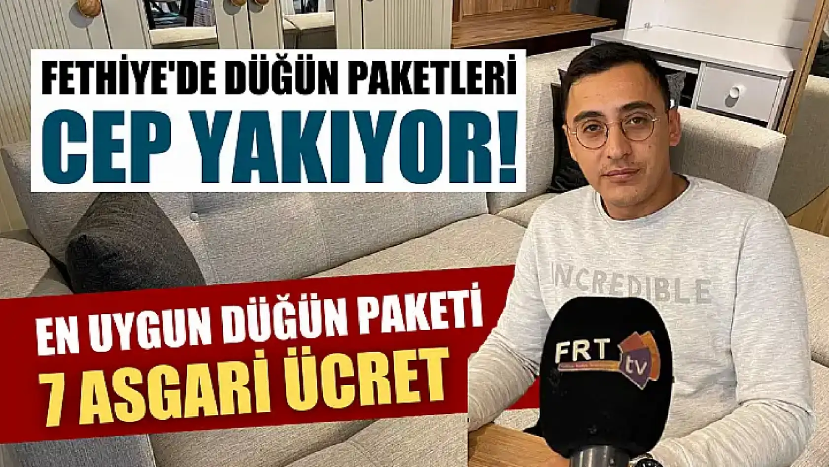 Fethiye'de Düğün Paketleri Cep Yakıyor! En Uygun Düğün Paketi 7 Asgari Ücret