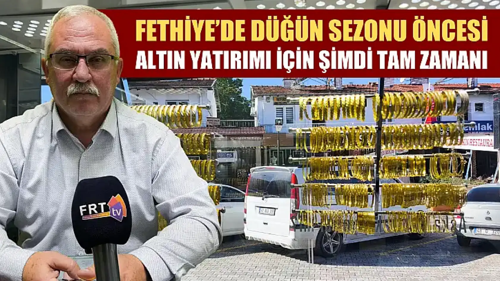 Fethiye'de Düğün Sezonu Öncesi Altın Yatırımı İçin Şimdi Tam Zamanı