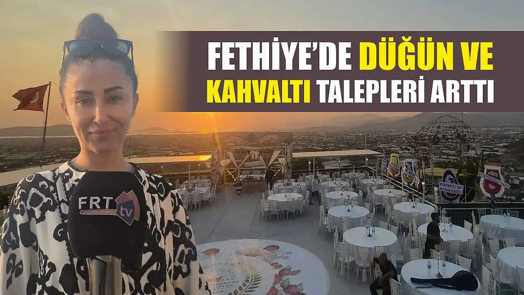 Fethiye'de Düğün ve Kahvaltı Talepleri Arttı