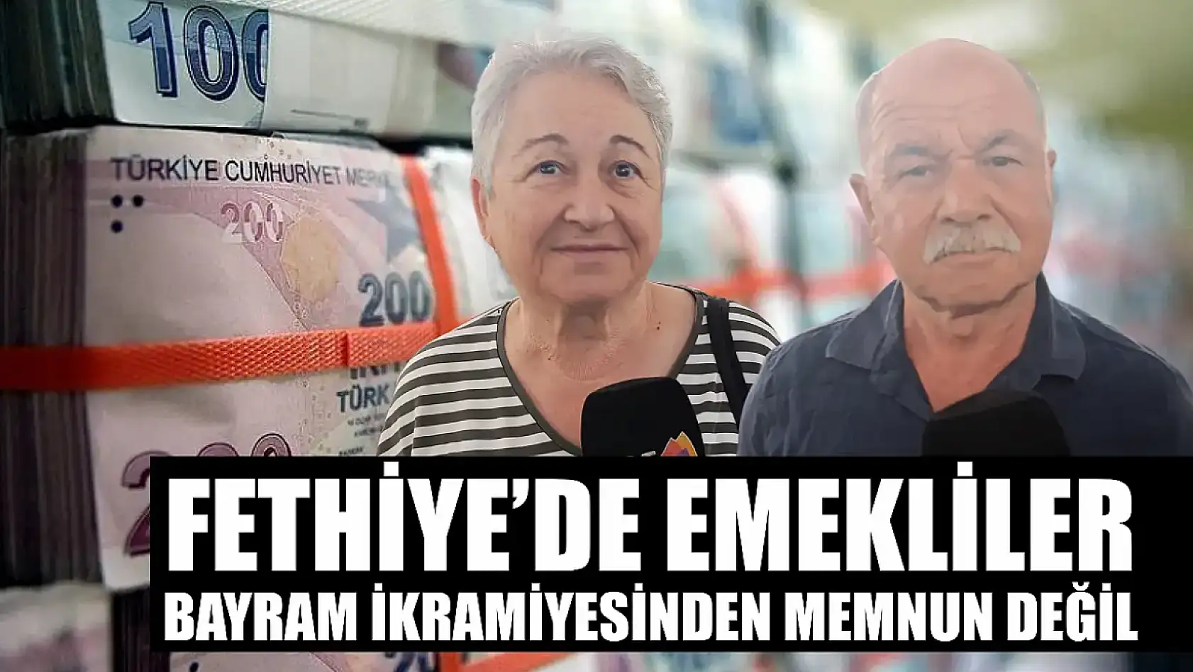 Fethiye'de emekliler bayram ikramiyesinden memnun değil