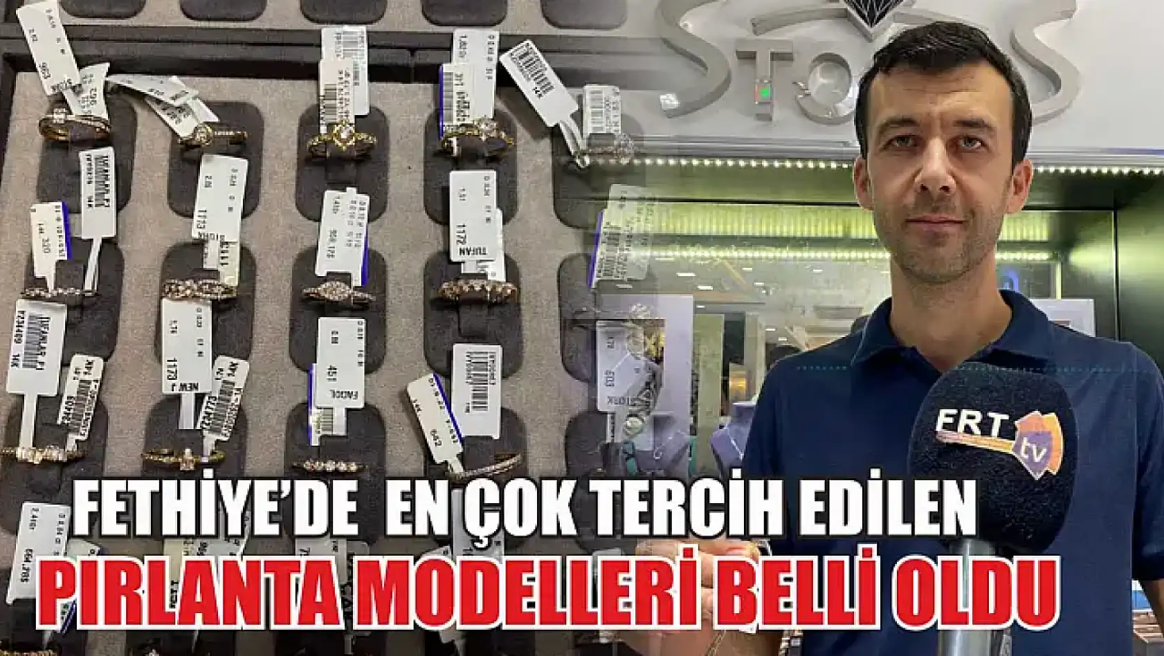 Fethiye'de En Çok Tercih Edilen Pırlanta Modelleri Belli Oldu