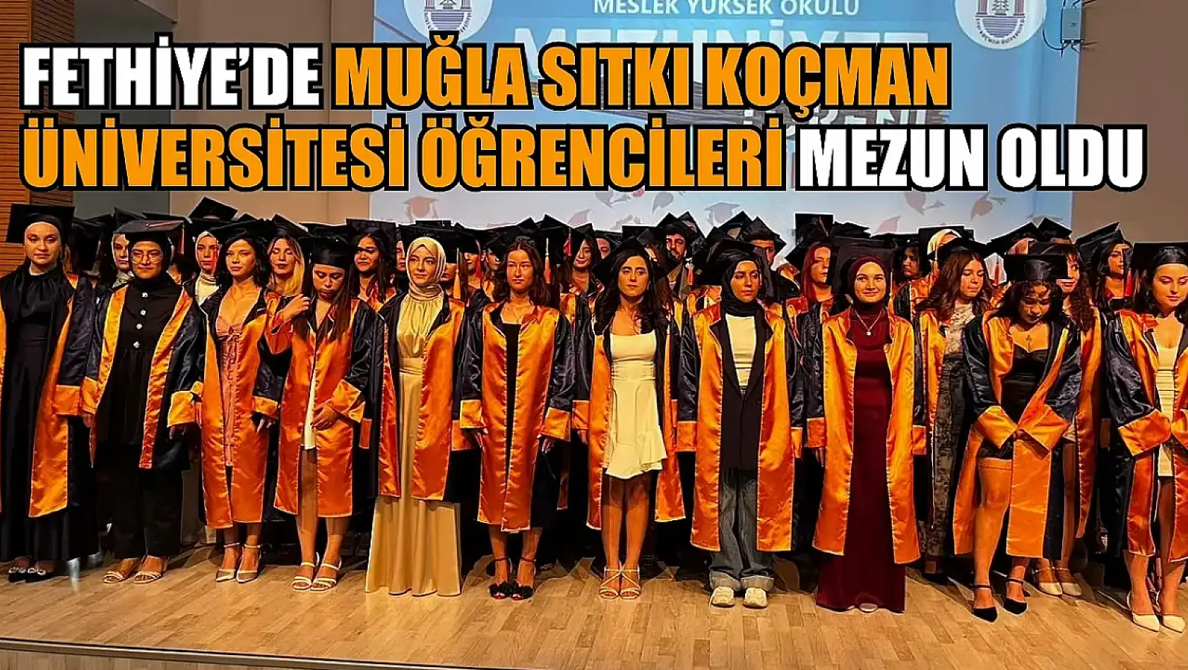Fethiye'de Muğla Sıtkı Koçman Üniversitesi öğrencileri mezun oldu