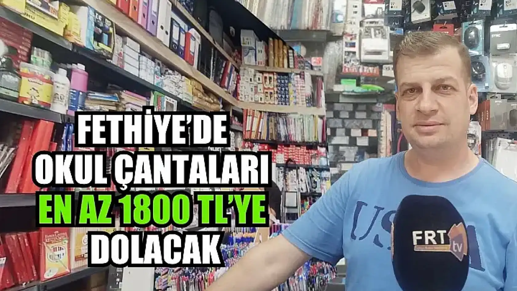 Fethiye'de Okul Çantaları En Az 1800 TL'ye Dolacak