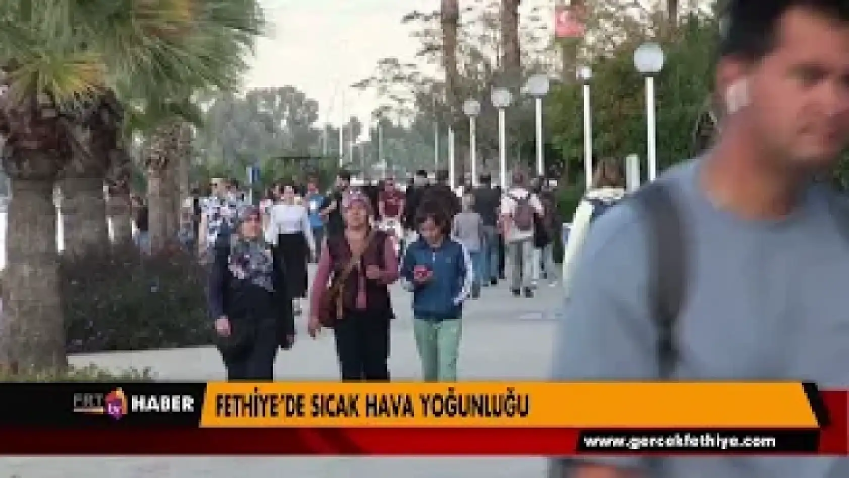 FETHİYE'DE SICAK HAVA YOĞUNLUĞU