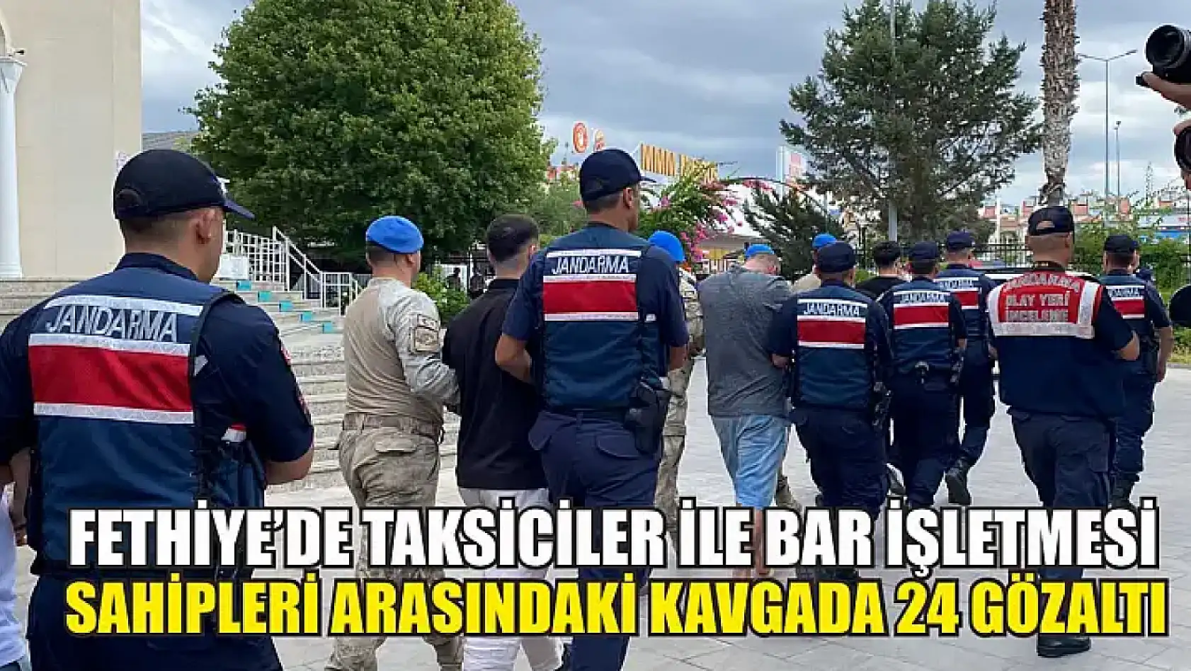 Fethiye'de taksiciler ile bar işletmesi sahipleri arasındaki kavgada 24 gözaltı