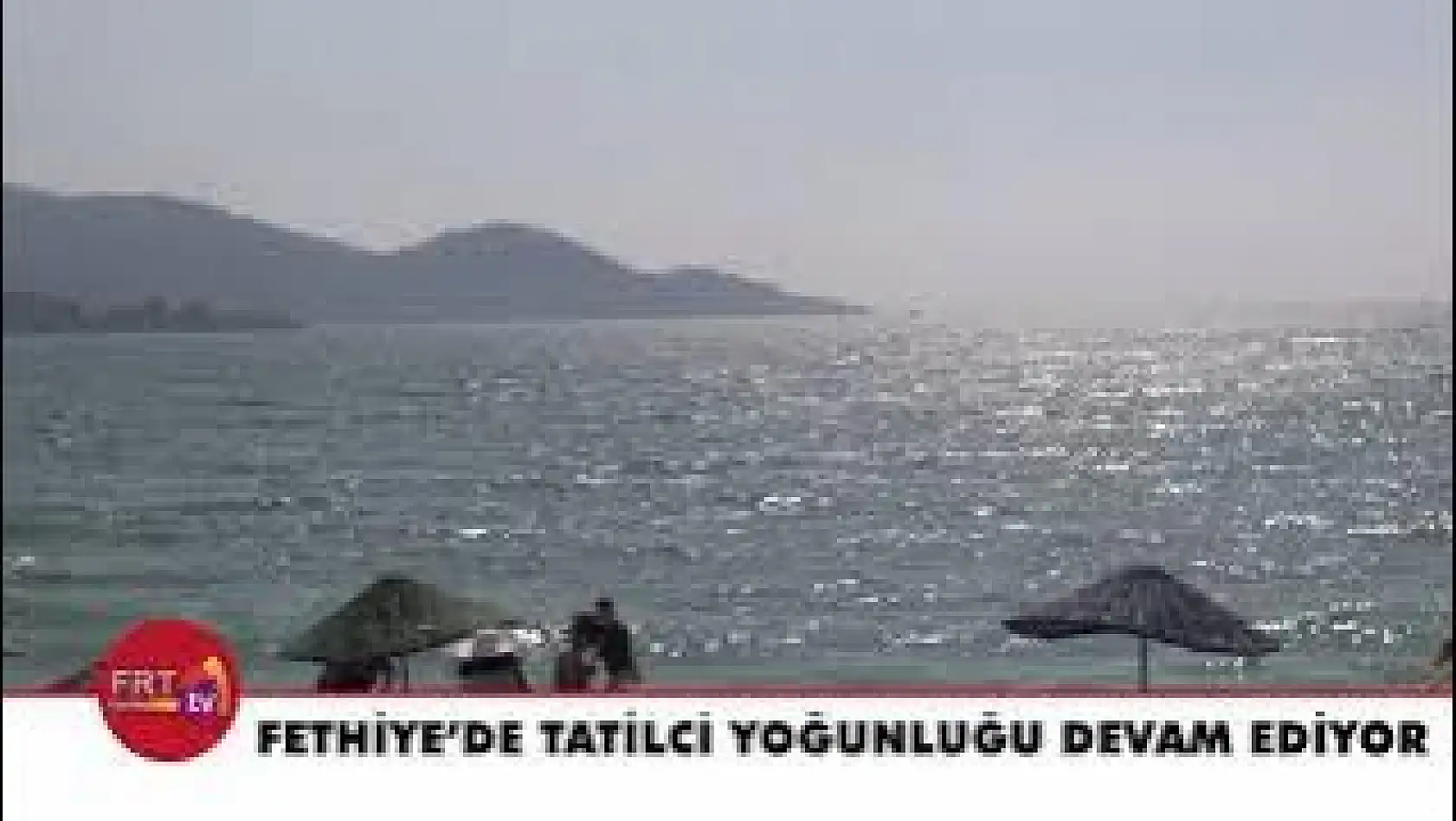 Fethiye'de tatilci yoğunluğu devam ediyor