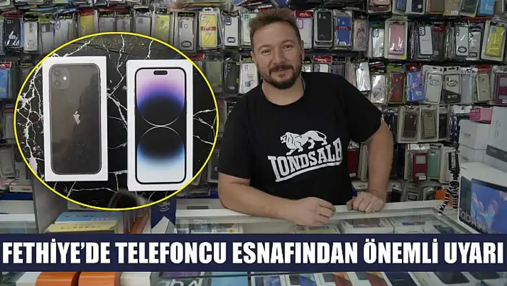 Fethiye'de telefoncu esnafından önemli uyarı