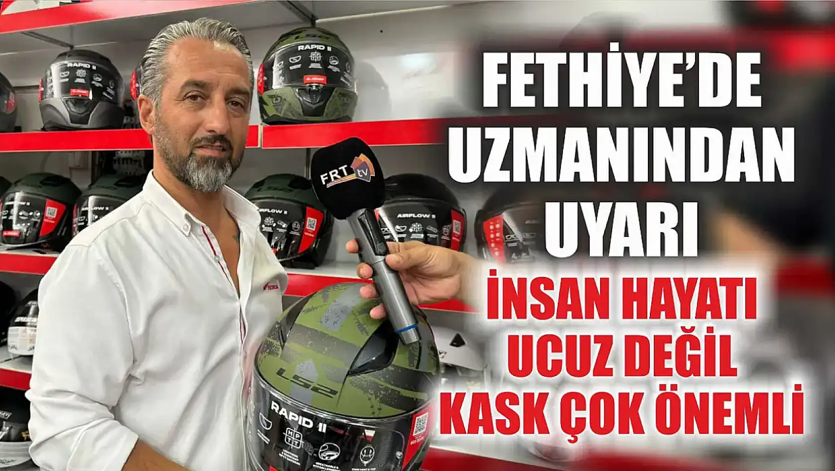 Fethiye'de uzmanından uyarı: İnsan hayatı ucuz değil Kask çok önemli