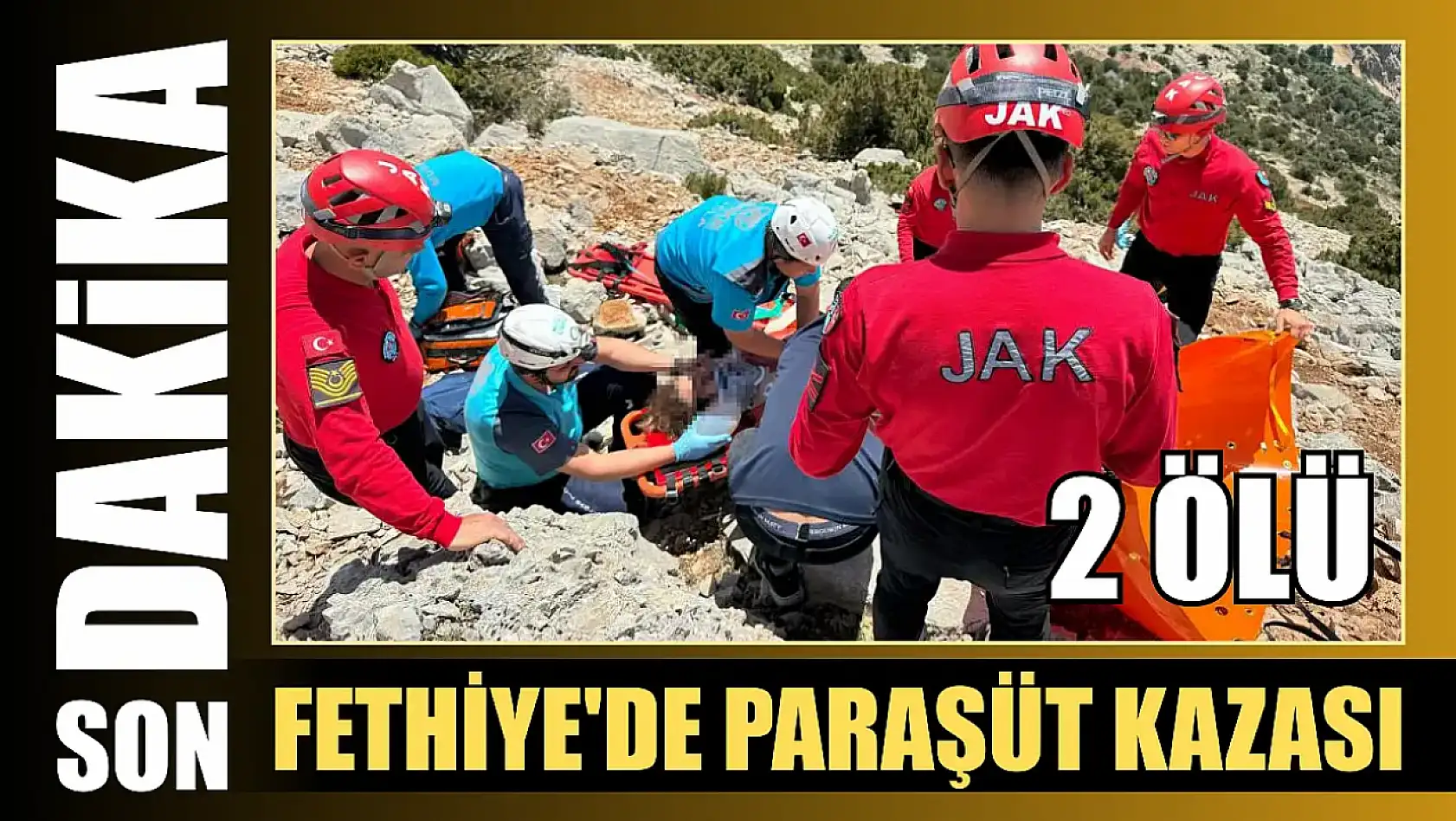 Fethiye'de yamaç paraşütü kazası: 2 Kişi öldü