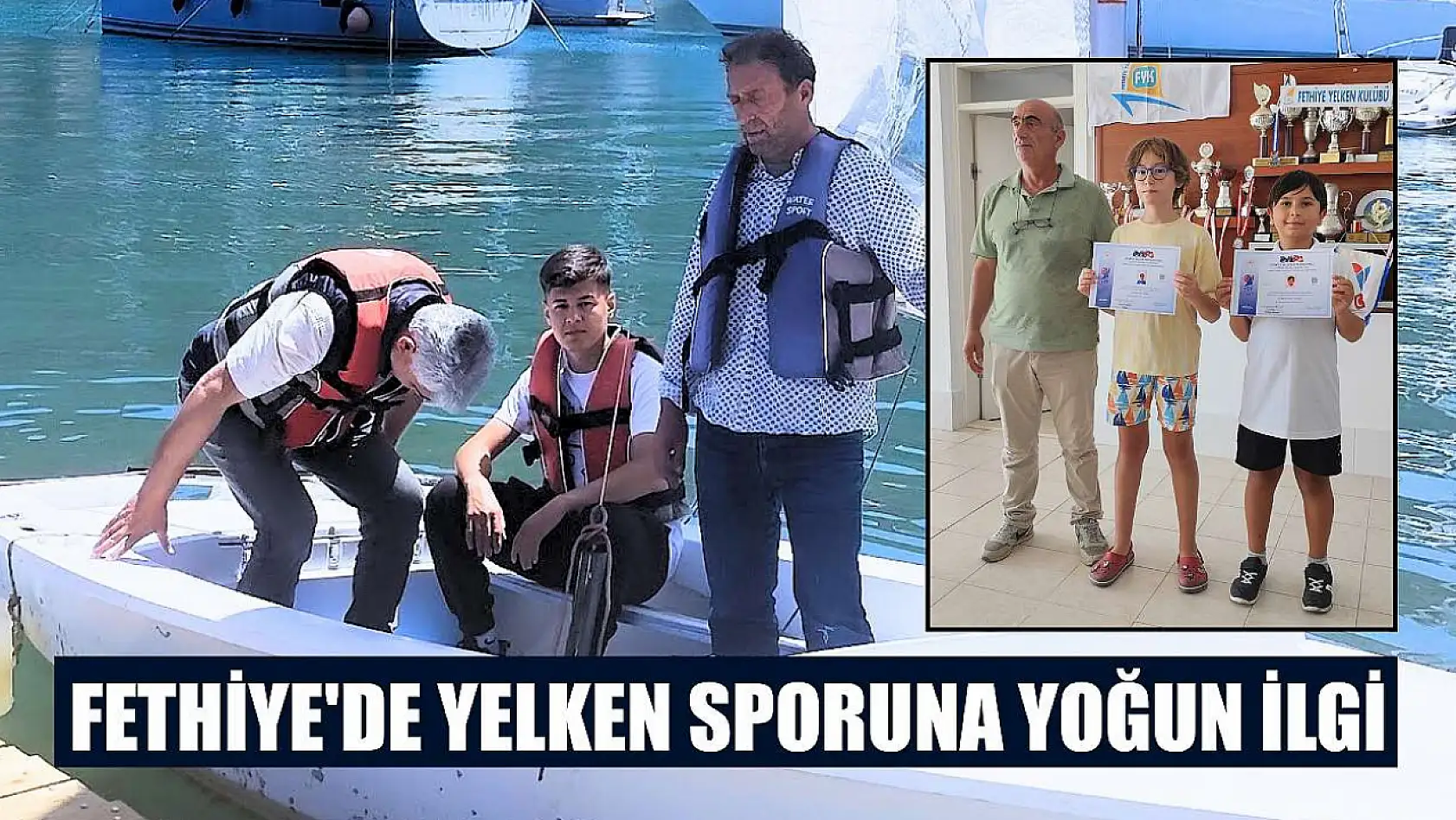Fethiye'de Yelken Sporuna Yoğun İlgi