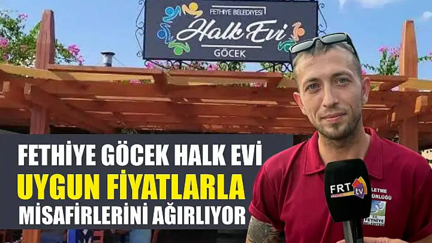 Fethiye Göcek Halk Evi Uygun Fiyatlarla Misafirlerini Ağırlıyor