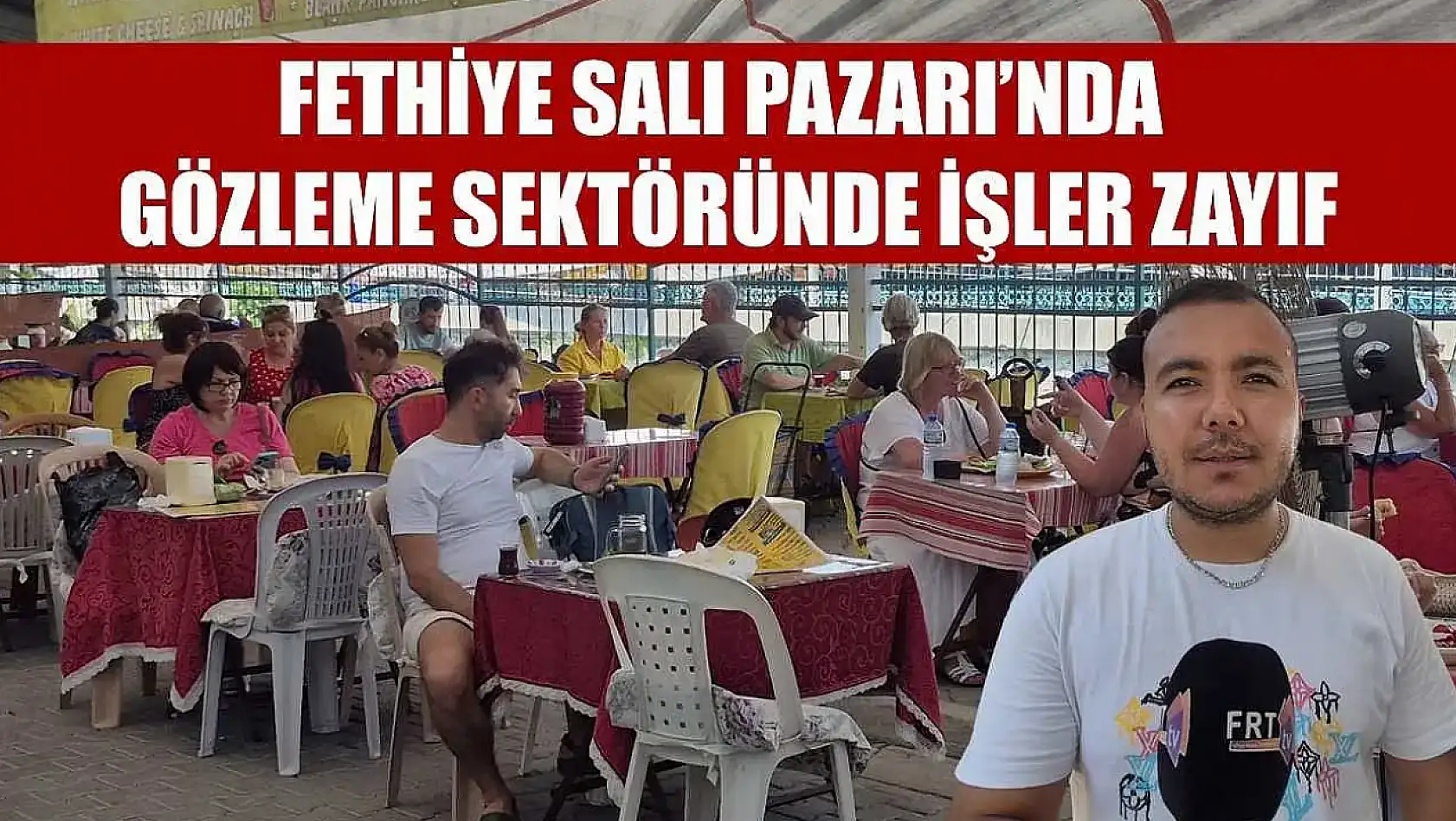 Fethiye Salı Pazarı'nda gözleme sektöründe işler zayıf