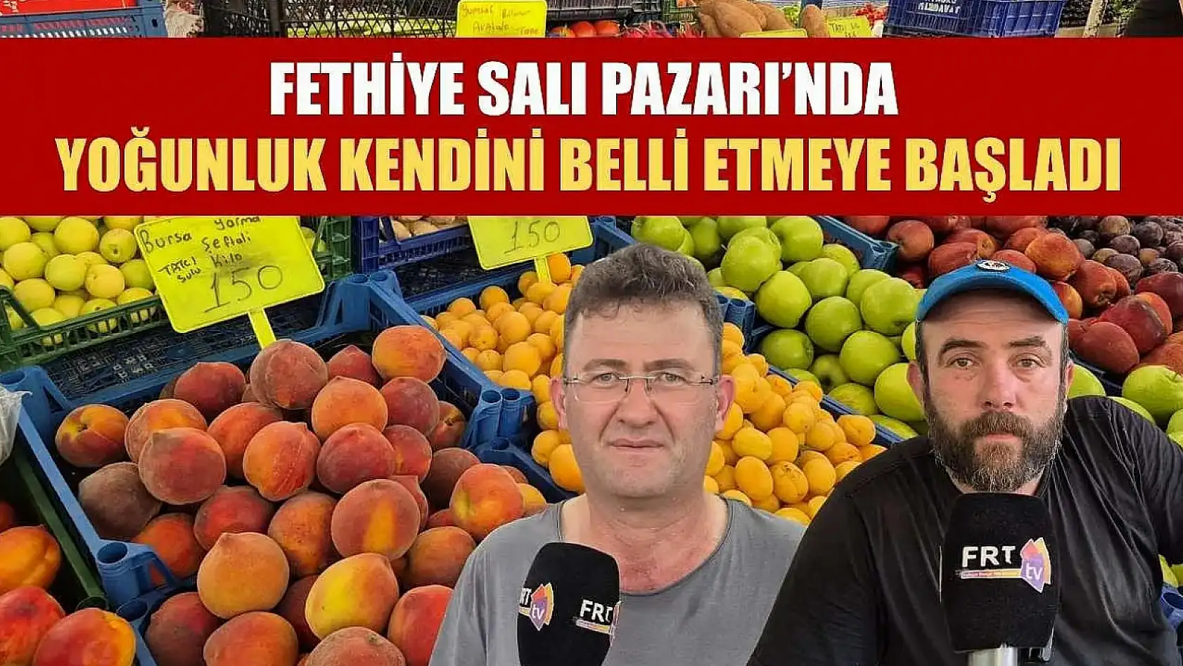 Fethiye Salı Pazarı'nda yoğunluk kendini belli etmeye başladı