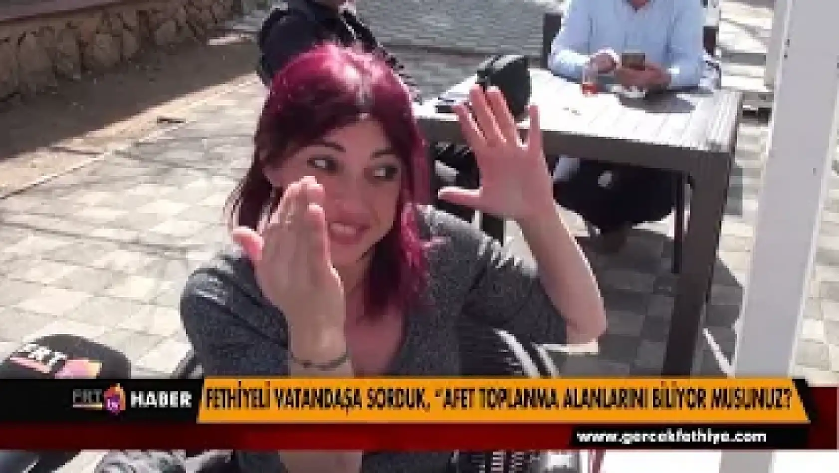 FETHİYELİ VATANDAŞA SORDUK AFET TOPLANMA ALANLARINI BİLİYOR MUSUNUZ