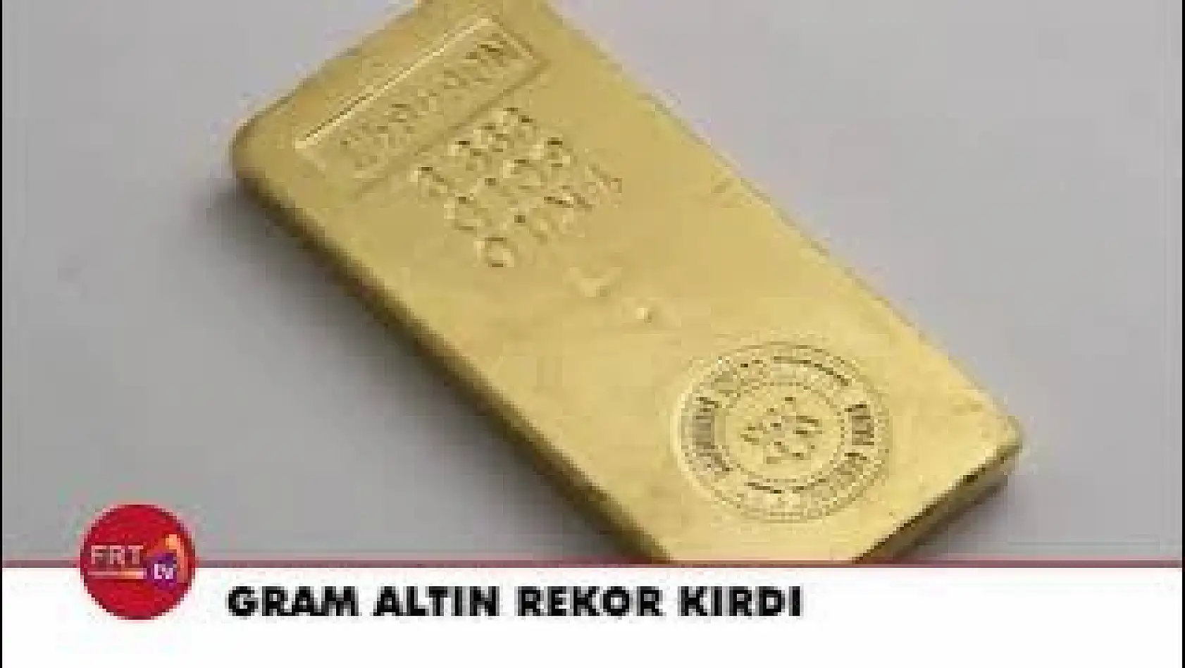 Gram altın rekor kırdı