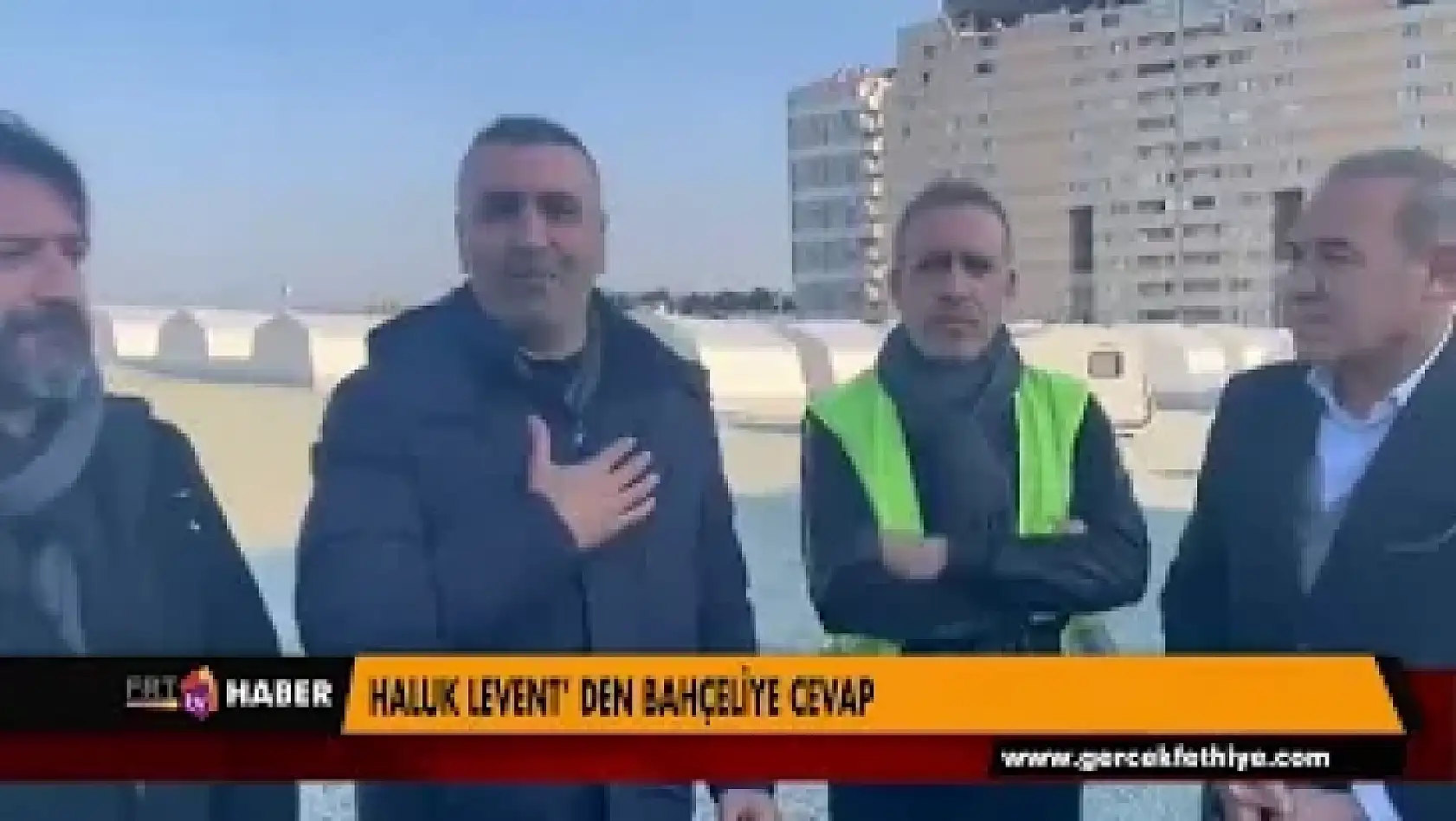 HALUK LEVENT' DEN BAHÇELİYE CEVAP