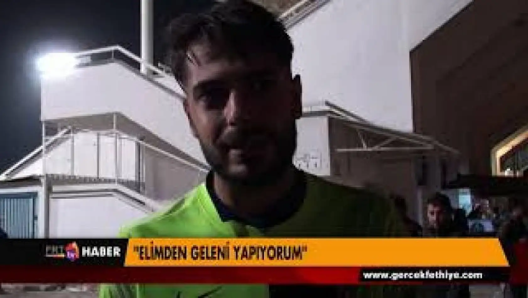 KALECİ FİDAYEO ''ELİMDEN GELENİ YAPIYORUM''