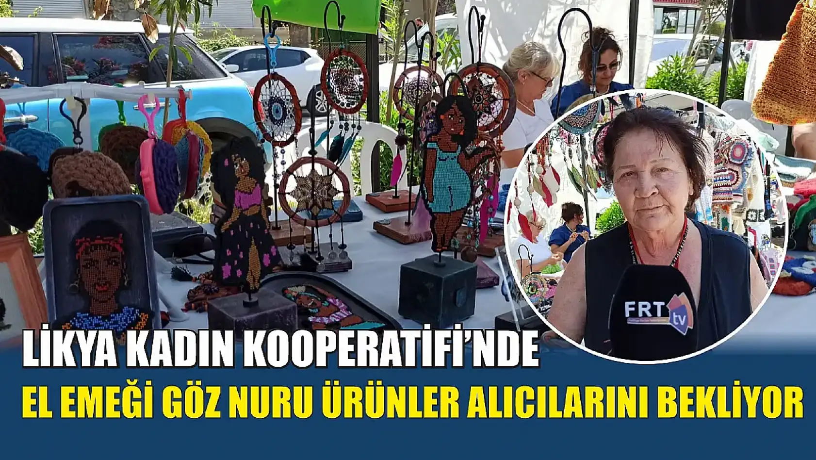 Likya Kadın Kooperatifi'nde el emeği göz nuru ürünler alıcılarını bekliyor