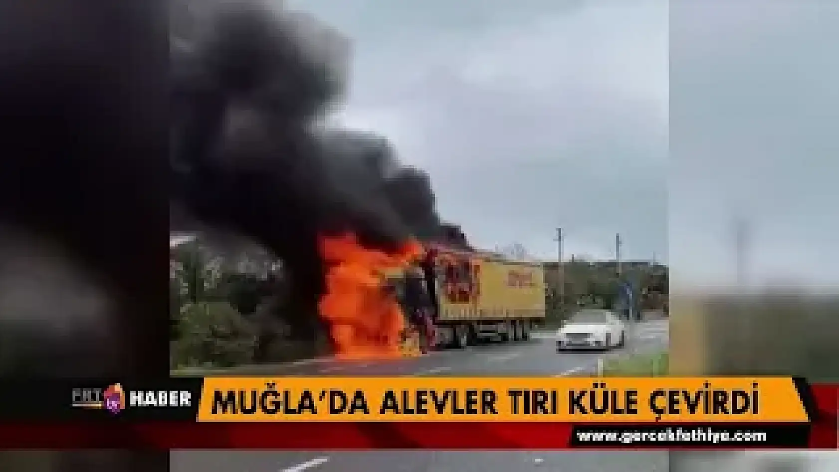 Muğla'da alevler tırı küle çevirdi