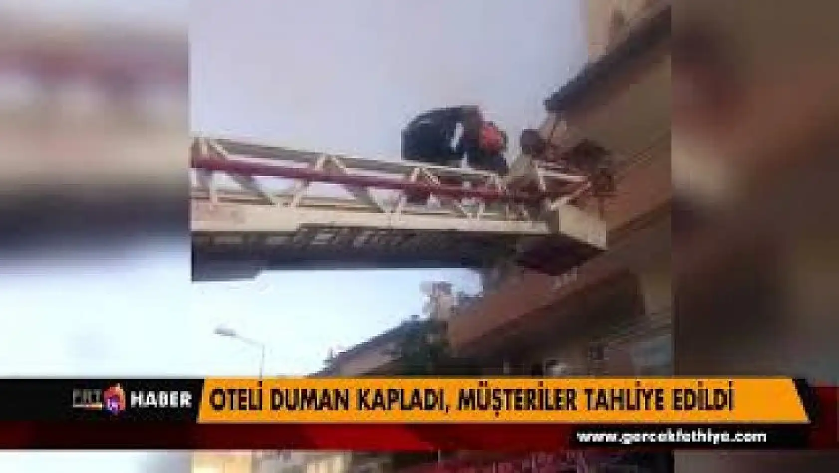 OTELİ DUMAN KAPLADI, MÜŞTERİLER TAHLİYE EDİLDİ