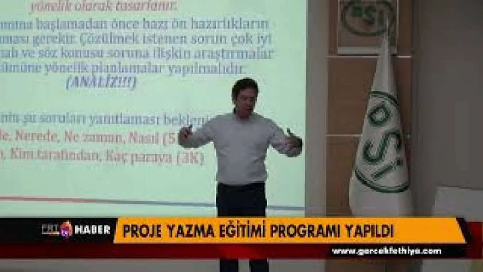 PROJE YAZMA EĞİTİMİ PROGRAMI YAPILDI