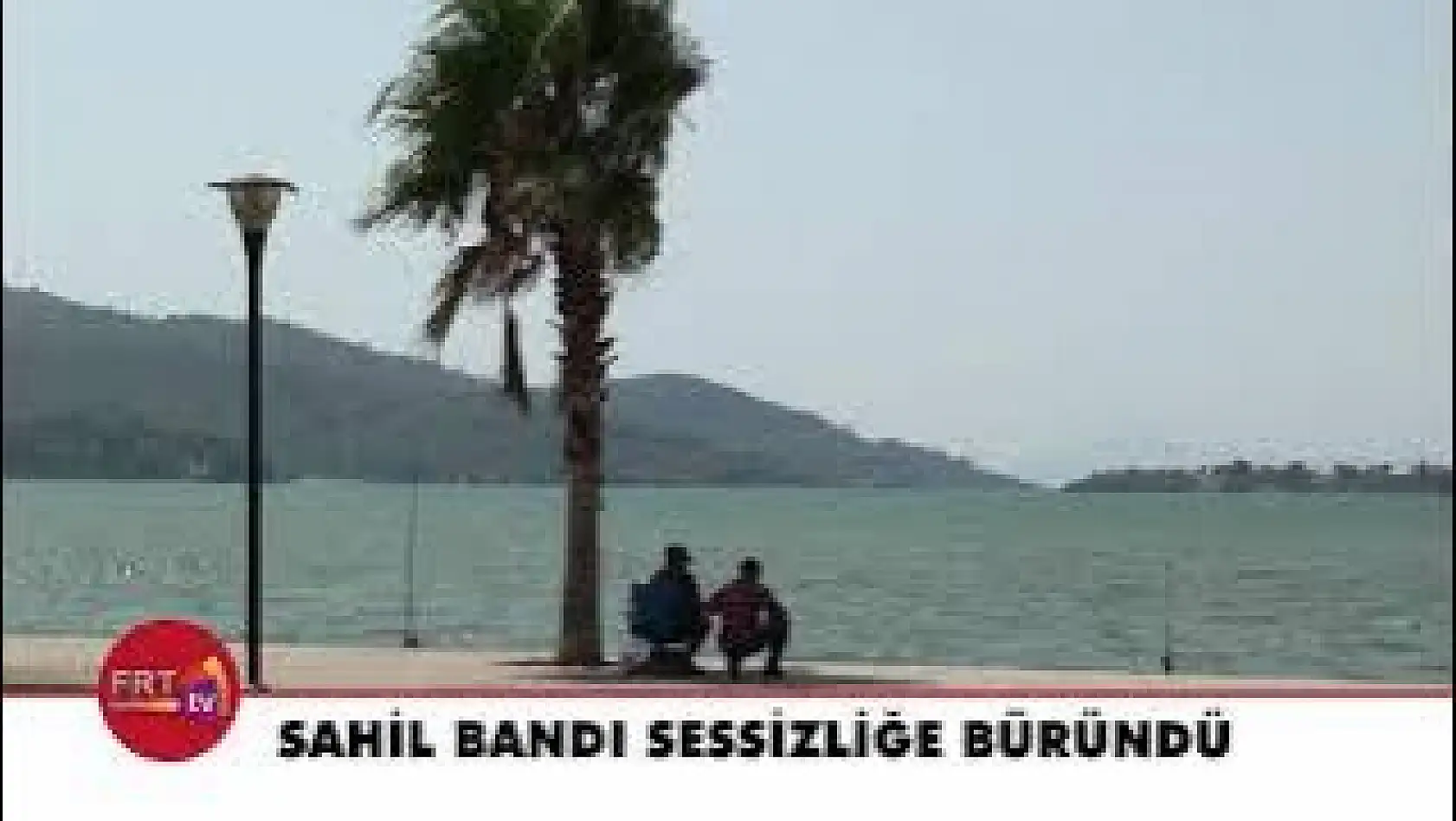 Sahil Bandı Sessizliğe Büründü