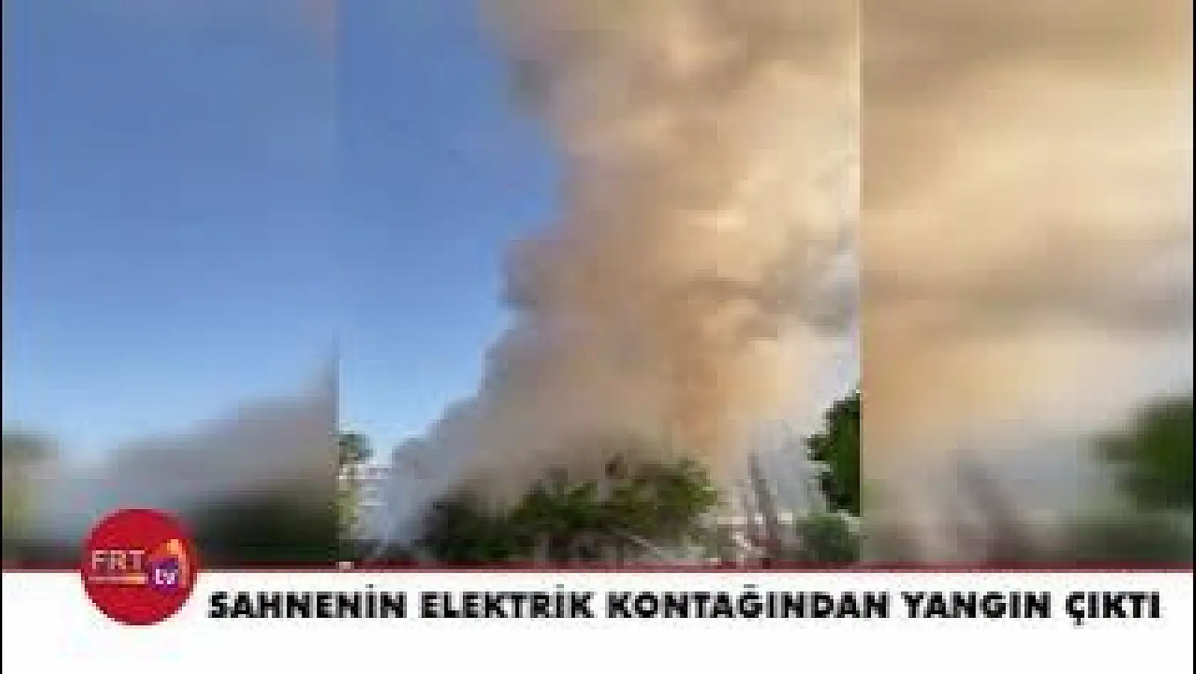 Sahnenin Elektrik Kontağından Yangın Çıktı